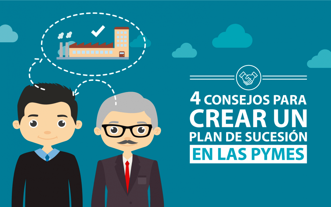 4 consejos para crear un plan de sucesión gerencial en las PYMES